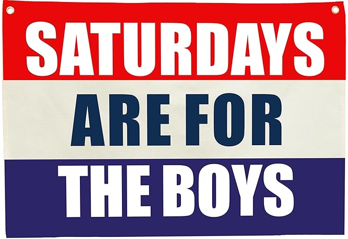 Boys Nursery Rectangular Canvas Banner-Flag Wall Sign for Baby Boys Kids Toddler,Playroom Bedroom Dorm Reading Room Wall Decor-Baby Shower Birthday Christmas Gift-Saturday are for Boy