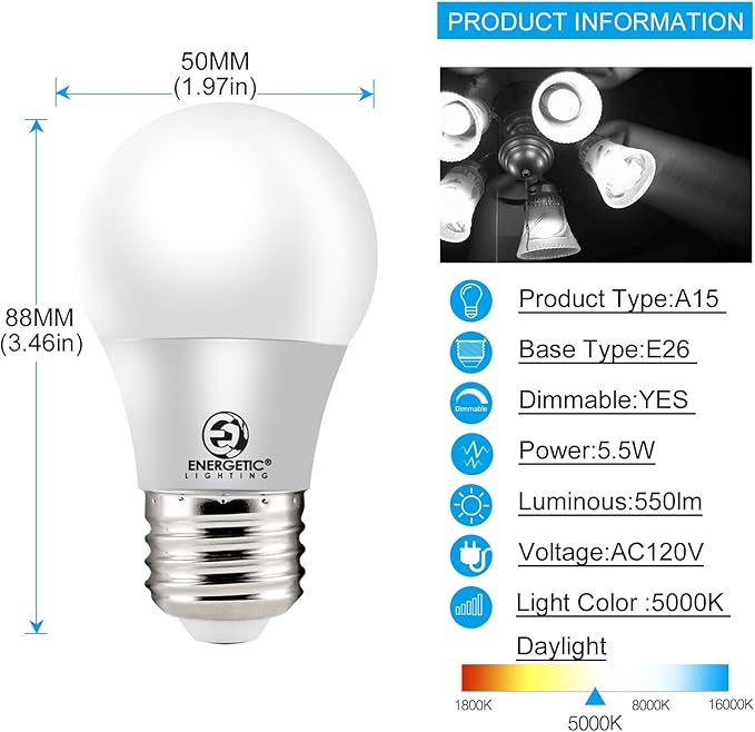 Energetic A15 Refrigerator Bulbs 40 Watts Equivalent (5.5W), LED Appliance Dimmable Light Bulbs, Daylight 5000K, E26 Base, UL Listed, 6 Packs